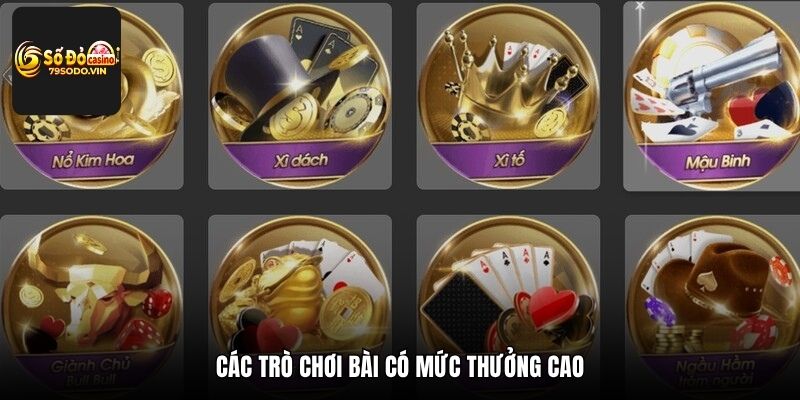Các trò chơi bài có mức thưởng cao