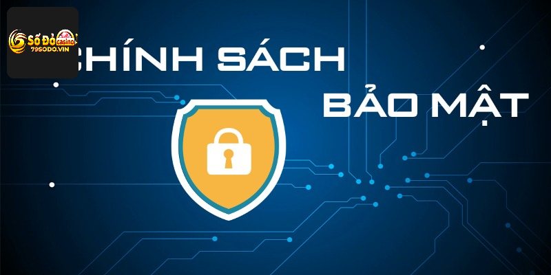 Nội dung điều khoản bảo mật cốt lõi